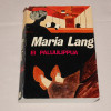 Maria Lang Ei paluulippua